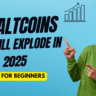 altcoins that will explode in 2025